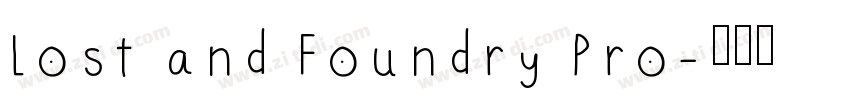 Lost and Foundry Pro字体转换
